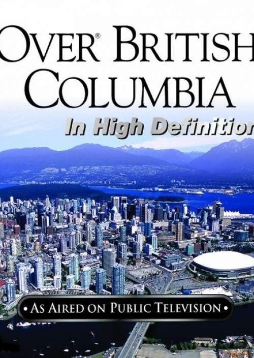 英属哥伦比亚掠影 Over.Beautiful.British.Columbia.2002.1080p.BluRay.x264-HD4U 4.37GB-1.jpg