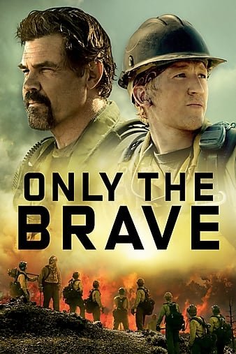 勇往直前/无路可退 Only.the.Brave.2017.1080p.BluRay.x264.TrueHD.7.1.Atmos-SWTYBLZ 13.16GB-1.jpg